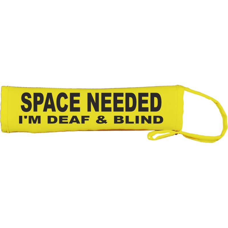 SPACE NEEDED I'M DEAF & BLIND - Fluorescent Neon Yellow Dog Lead Slip