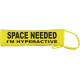 SPACE NEEDED I'M HYPERACTIVE - Fluorescent Neon Yellow Dog Lead Slip