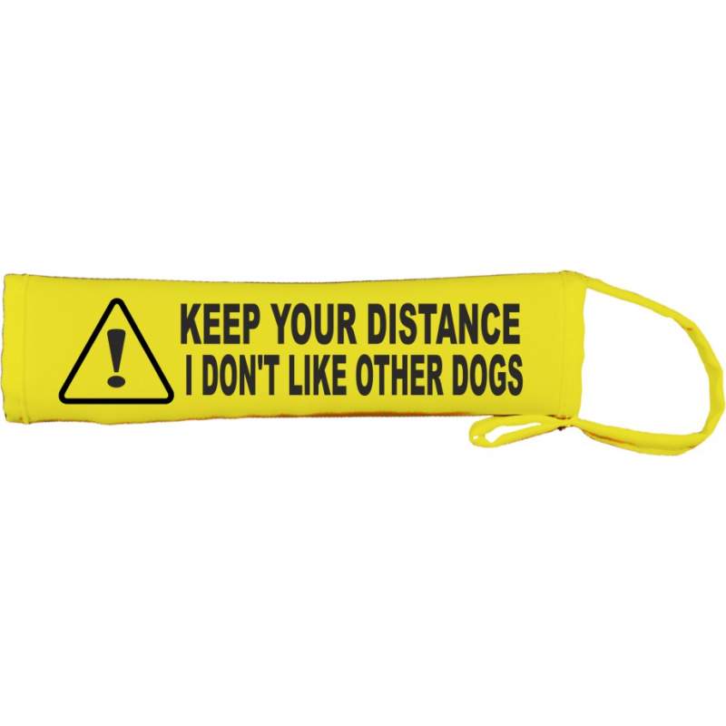 Keep Your Distance I Don't Like Other Dogs - Fluorescent Neon Yellow Dog Lead Slip