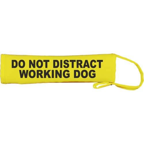 Do Not distract working dog - Fluorescent Neon Yellow Dog Lead Slip