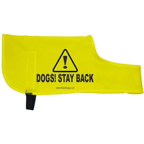 Caution DOGS! STAY BACK - Fluorescent Neon Yellow Dog Coat Jacket
