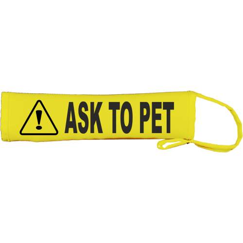 CAUTION ASK TO PET - Fluorescent Neon Yellow Dog Lead Slip