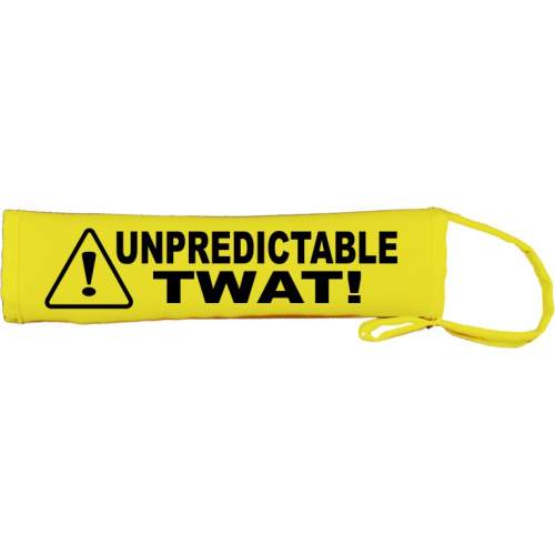 Caution Unpredictable Twat! - Fluorescent Neon Yellow Dog Lead Slip