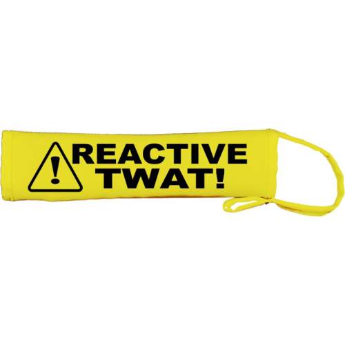 Caution Reactive Twat - Fluorescent Neon Yellow Dog Lead Slip