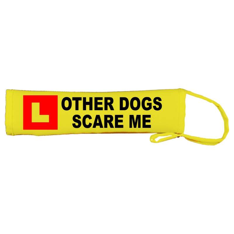 L Other Dogs Scare Me - Fluorescent Neon Yellow Dog Lead Slip
