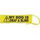 Caution My Dog Is Deaf & Blind - Fluorescent Neon Yellow Dog Lead Slip