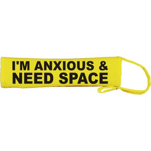 I'm Anxious & Need Space - Fluorescent Neon Yellow Dog Lead Slip