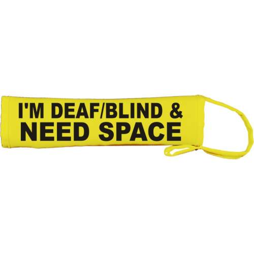 I'm Deaf & Blind & Need Space - Fluorescent Neon Yellow Dog Lead Slip
