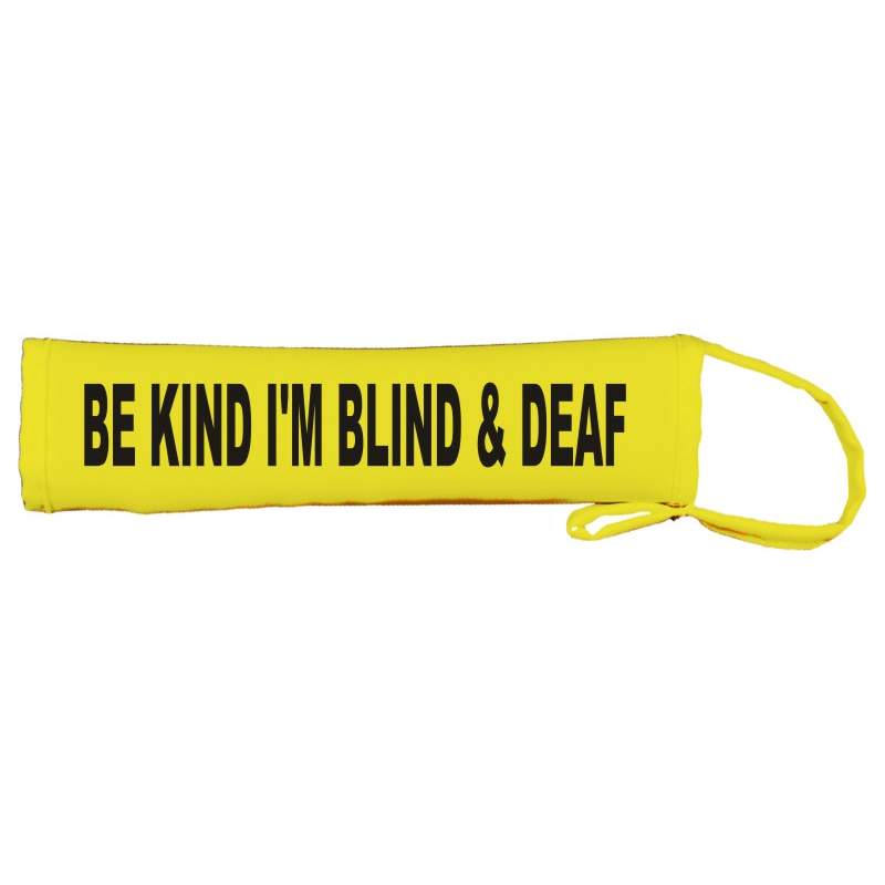 BE KIND I'M BLIND & DEAF - Fluorescent Neon Yellow Dog Lead Slip
