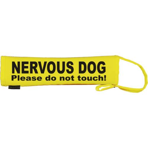 NERVOUS DOG Please do not touch! - Fluorescent Neon Yellow Dog Lead Slip