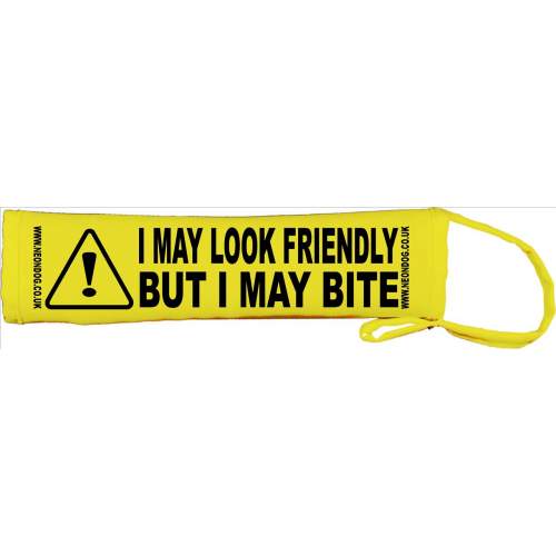I May Look Friendly But I May Bite - Fluorescent Neon Yellow Dog Lead Slip