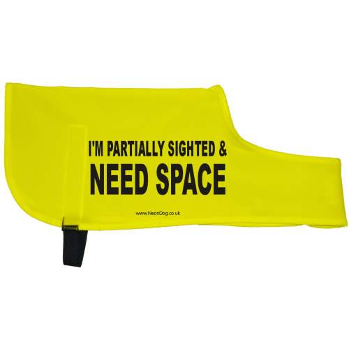 I'm Partially Sighted & Need Space - Fluorescent Neon Yellow Dog Coat Jacket