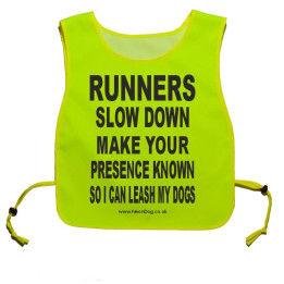 runners slow down and make your presence known so I can leash my dogs - Fluorescent Neon Yellow Tabard