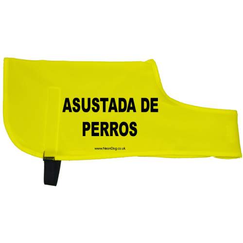 asustada de perros (Spanish Scared of dogs) - Fluorescent Neon Yellow Dog Coat Jacket